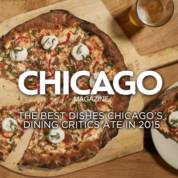 The Best Dishes Chicago’s Dining Critics Ate in 2015
